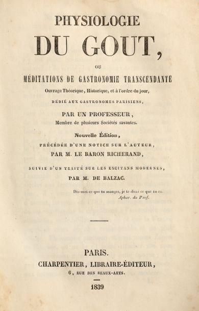 [GENERALITES]. BALZAC. - BRILLAT-SAVARIN....