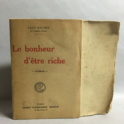 DAUDET (Léon). Le bonheur d'être riche. Paris,...