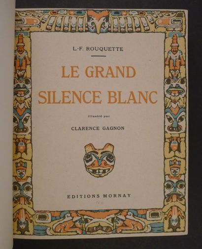 GAGNON. ROUQUETTE (Louis Frédéric). Le grand...