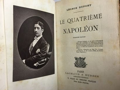 DUPONT (Léonce). Le quatrième Napoléon. 3e...