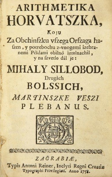 SILLOBOD (MIHALY)
Arithmetika Horvatszka,...