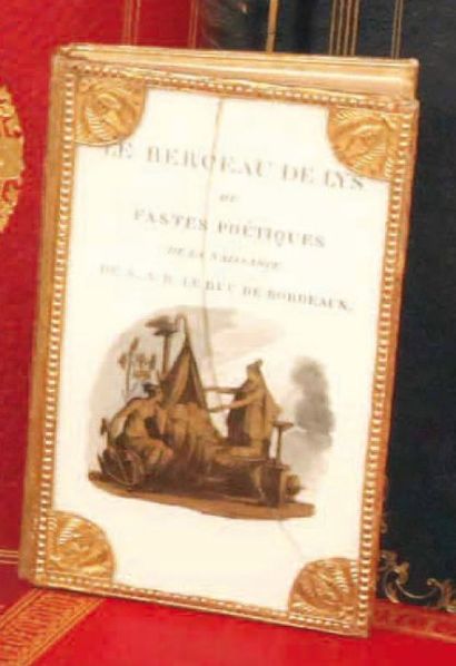 [DUC DE BORDEAUX].
Le berceau de lys ou Fastes...