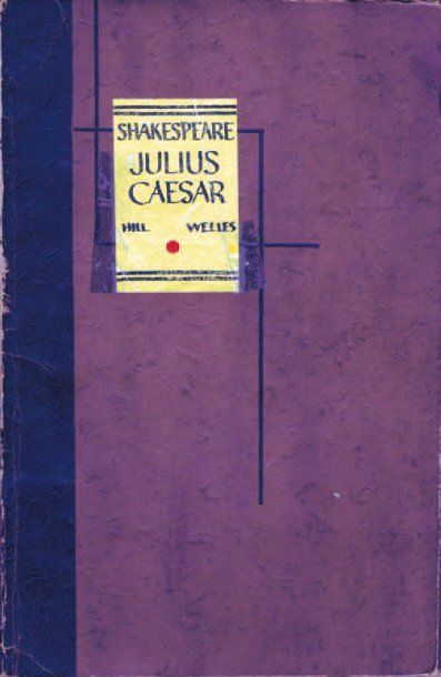 EVERYBODY'S SHAKESPEARE: JULIUS CAESAR. Roger...
