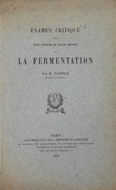 PASTEUR (L.). Examen critique d'un écrit...