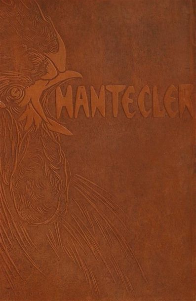 [René LALIQUE]. ROSTAND (Edmond). Chantecler....