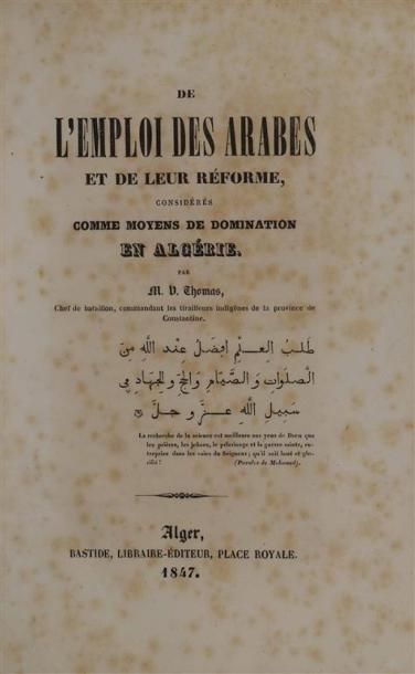 THOMAS (M.D.). De l'emploi des Arabes et...