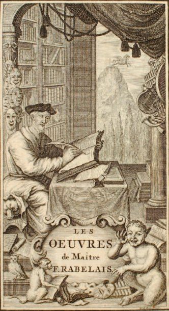 FRANÇOIS RABELAIS
Oeuvres de Maitre Francois...