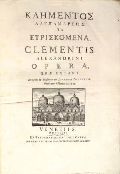 CLÉMENT D'ALEXANDRIE
Opera, qua extant, recognita...