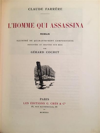 COCHET. FARRÈRE (Claude). L'homme qui assassina....