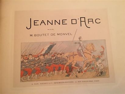 BOUTET DE MONVEL (M.). Jeanne d'Arc. Paris,...