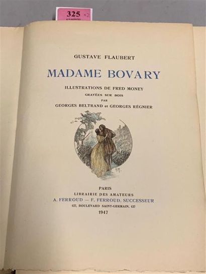 * MONEY. FLAUBERT (Gustave). Madame Bovary....