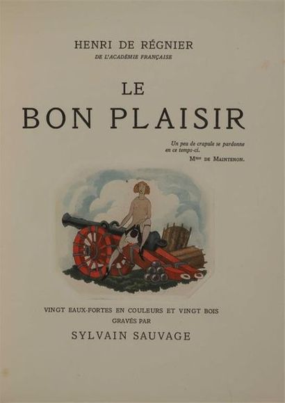 SAUVAGE. RÉGNIER (Henri de). Le bon plaisir....