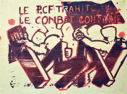Le P.C.F. trahit, le combat continue Gouache...