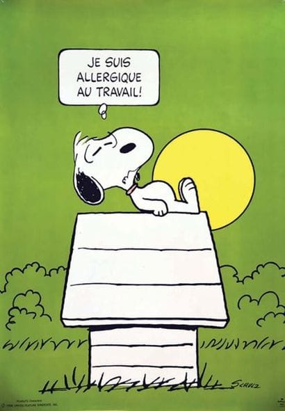 Je suis Allergique au Travail - Snoopy 1958	SCHULZ...