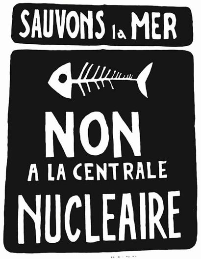 Sauvons La Mer Non à la Centrale Nucléaire...