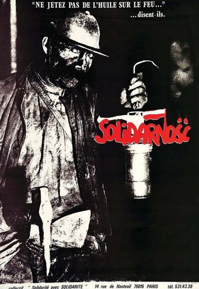 Solidarnosc Ne jetez pas de l'huile sur le...