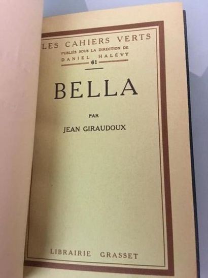 GIRAUDOUX (Jean) : Bella. Paris, Grasset,...