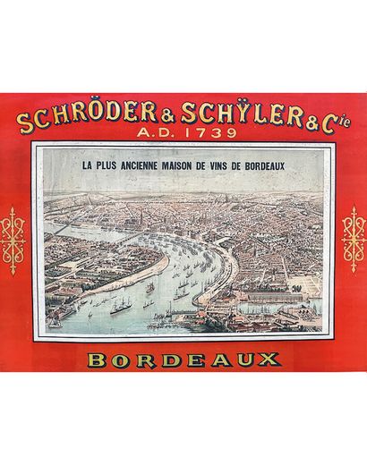 Bordeaux en 1900 Schroeder & Schiler & Cie...