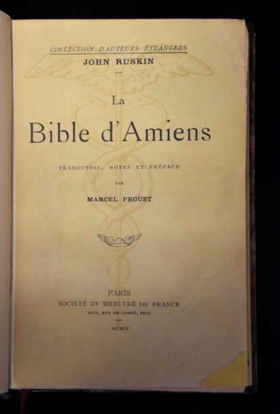 PROUST (Marcel). RUSKIN (John). La Bible...