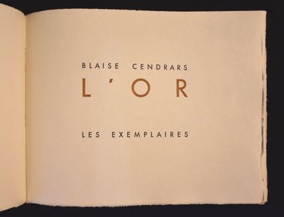 CENDRARS (Blaise). L'Or. Les Exemplaires,...