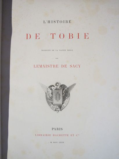 BIBLE. L'Histoire de Tobie. Paris, Hachette,...