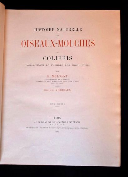 MULSANT (E.) et Édouard VERREAUX. Histoire...