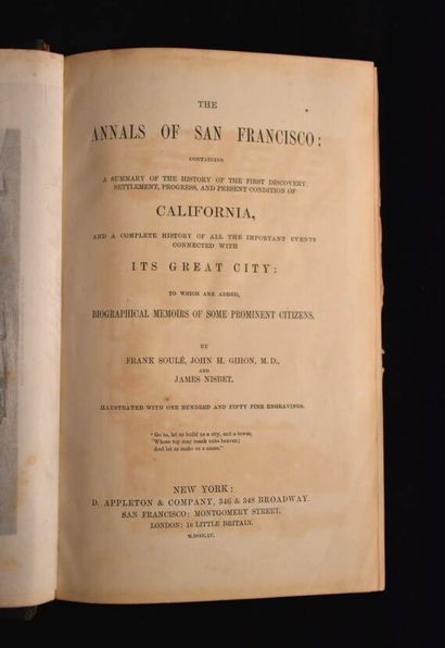 SOULÉ. GIHON. NISBET. The Annals of San Francisco....