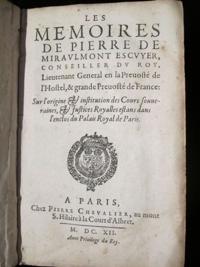 PARLEMENT. MIRAULMONT (Pierre de). Les Mémoires...
