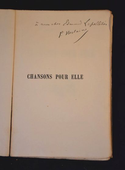 VERLAINE (Paul). Chansons pour elle. Paris,...