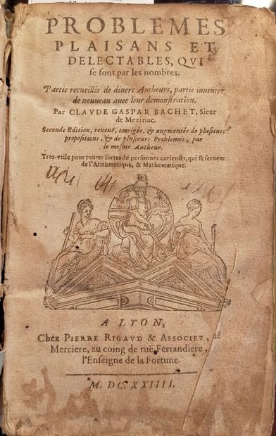 BACHET DE MEZIRIAC (Claude-Gaspard). Problemes...