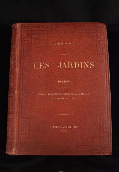 MANGIN (Arthur). Les Jardins, histoire et...