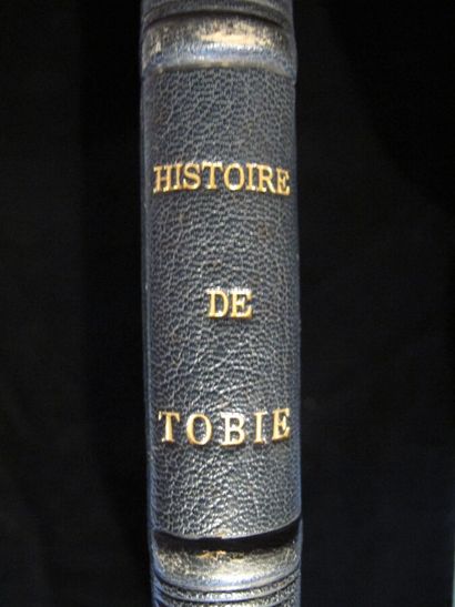 BIBLE. L'Histoire de Tobie. Paris, Hachette,...