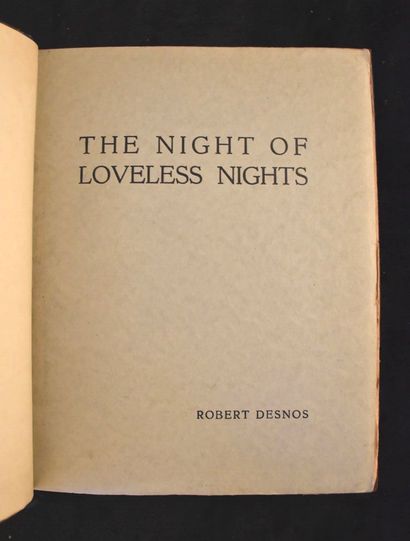 DESNOS (Robert). The Night of loveless nights....