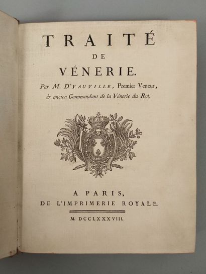 CHASSE D'YAUVILLE : traité de venerie, Imprimerie...