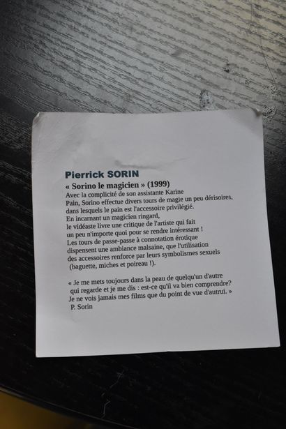 Pierrick SORIN (né en 1960)
Sorino le magicien,...