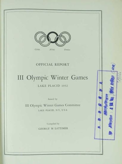 JEUX OLYMPIQUES / Lake Placid 1932. Rapport...