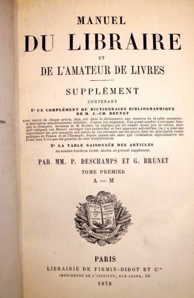 BRUNET Jacques-Charles
Manuel du libraire...