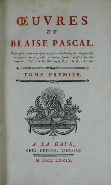 PASCAL Blaise
Oeuvres. La Haye, Detune (Paris,...