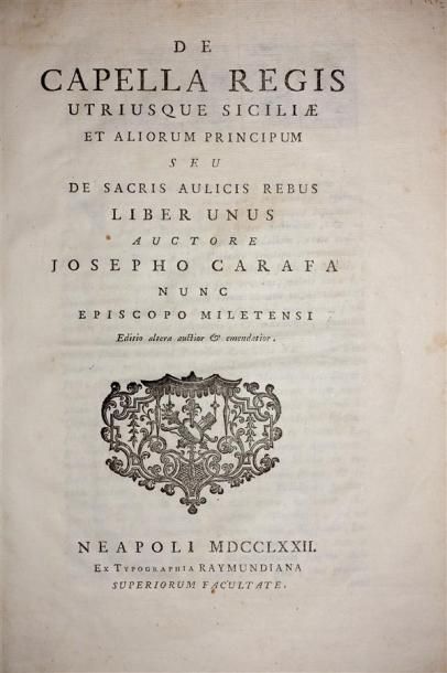 - CARAFA (Giuseppe) : De Capella Regius utriusque...