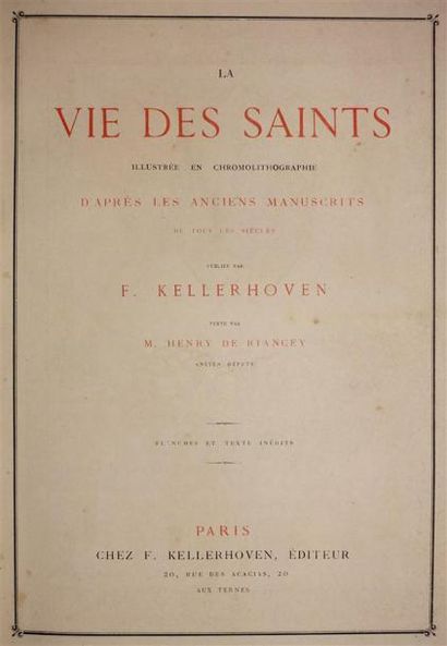 - La Vie des Saints. Paris, Kellerhoven,...