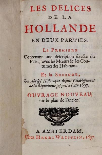 [PARIVAL (Jean de)] : Les Délices de la Hollande....