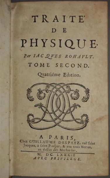 ROHAULT (Jacques) : Traité de physique. Paris,...