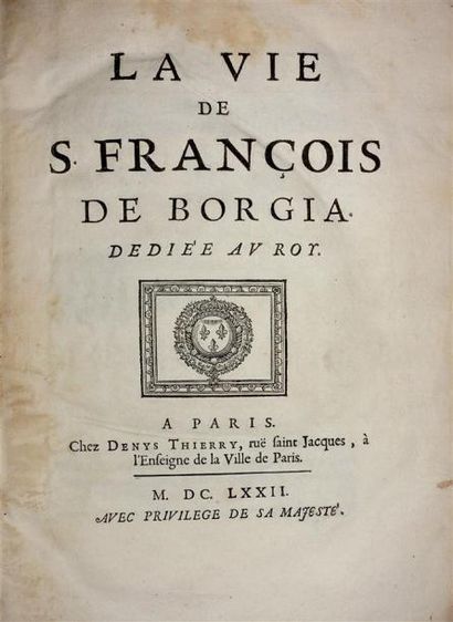 VERJUS Antoine. La vie de Saint François...