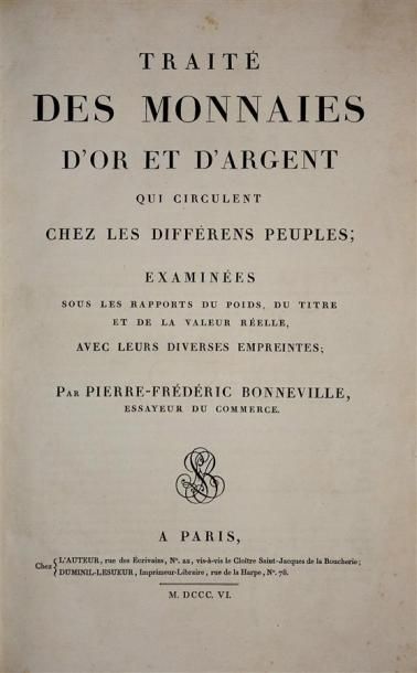 BONNEVILLE :Traité des monnaies d'or et d'argent,...
