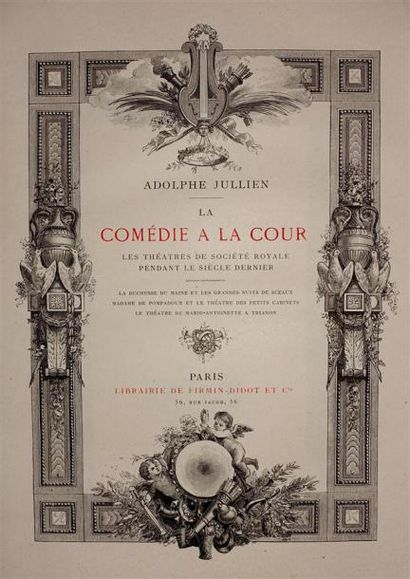 JULLIEN (Adolphe) : La Comédie à la Cour....