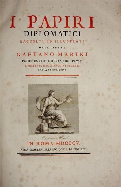 MARINI (Abbé Gaetano) : I Papiri Diplomatici......