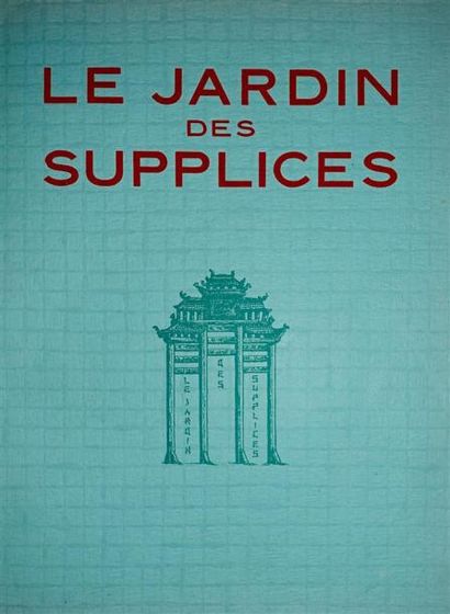MIRBEAU (Octave) : Le Jardin des Supplices....