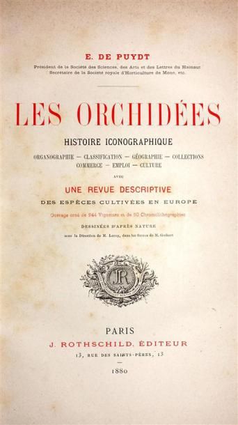 DE PUYDT E. : Les Orchidées. Histoire iconographique....