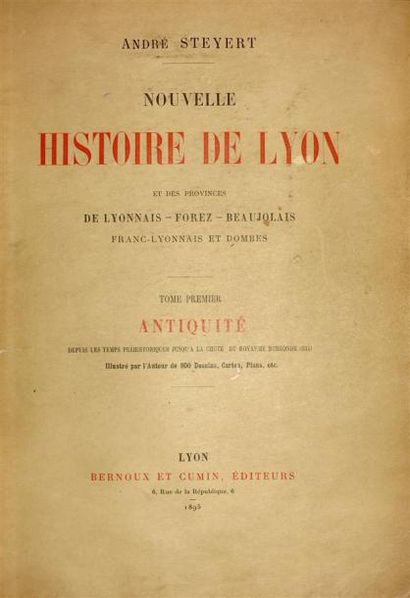 LYON : STEYERT (André) : Nouvelle Histoire...