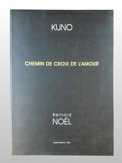 Bernard NOEL
KIJNO, The Way of the Cross...